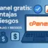 cPanel gratis ventajas y riesgos
