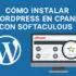 cómo instalar WordPress en cPanel con Softaculous