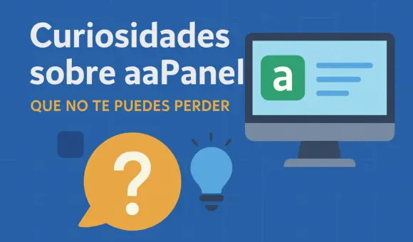 curiosidades sobre aaPanel