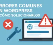 errores comunes en WordPress y como solucionarlos