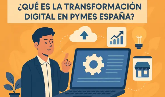 qué es la transformación digital en pymes España